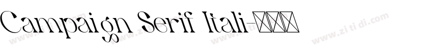 Campaign Serif Itali字体转换 Campaign Serif Itali字体转换
